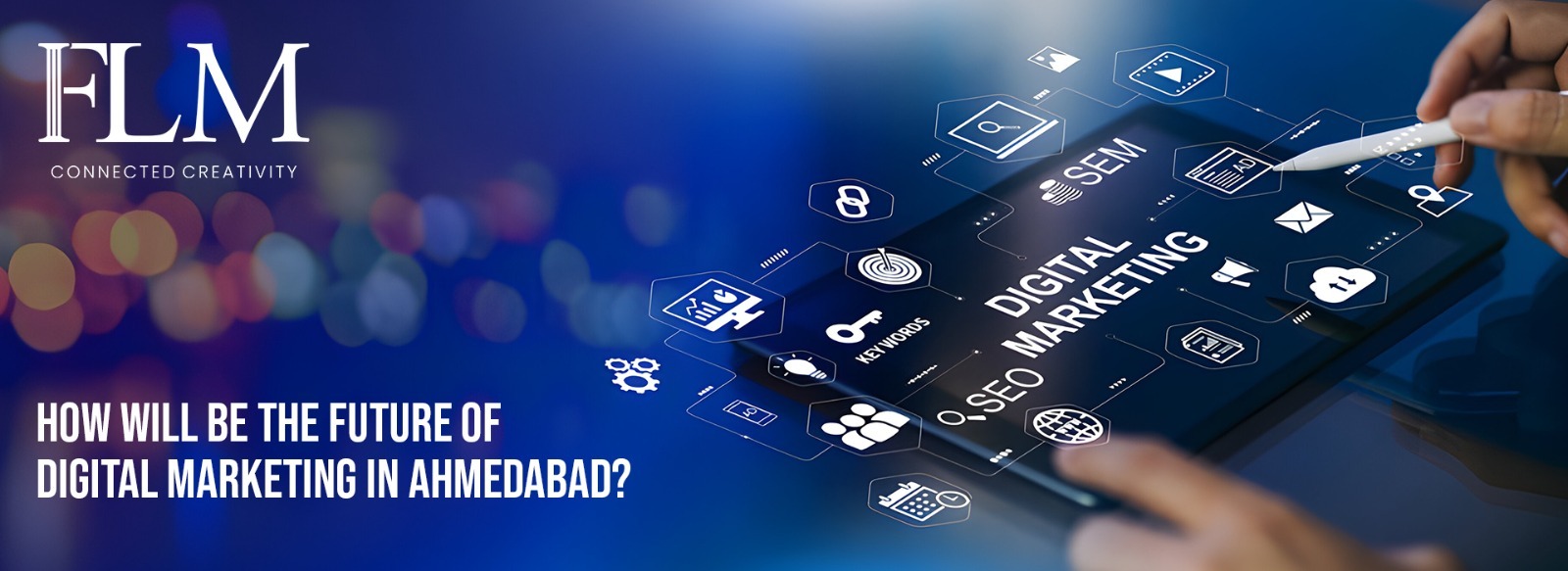 Future of Digital Marketing in Ahmedabad