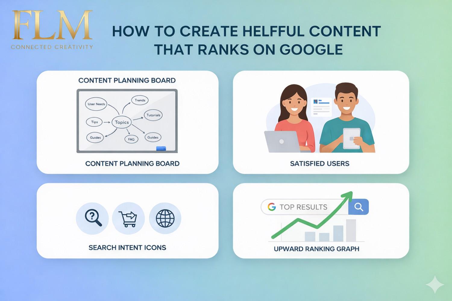 How to Create Helpful Content That Ranks on Google