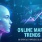 Online Marketing Trends for 2026