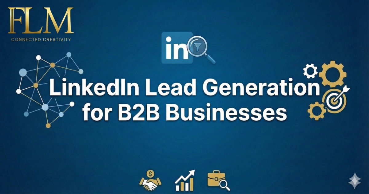 LinkedIn Lead Generation for B2B Businesses