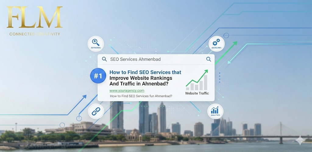 How to Find SEO services that improve website rankings and traffic in Ahmedabad?