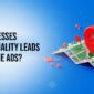 Why Businesses Get Low-Quality Leads From Online Ads?