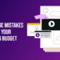 Landing Page Mistakes That Waste Your Advertising Budget