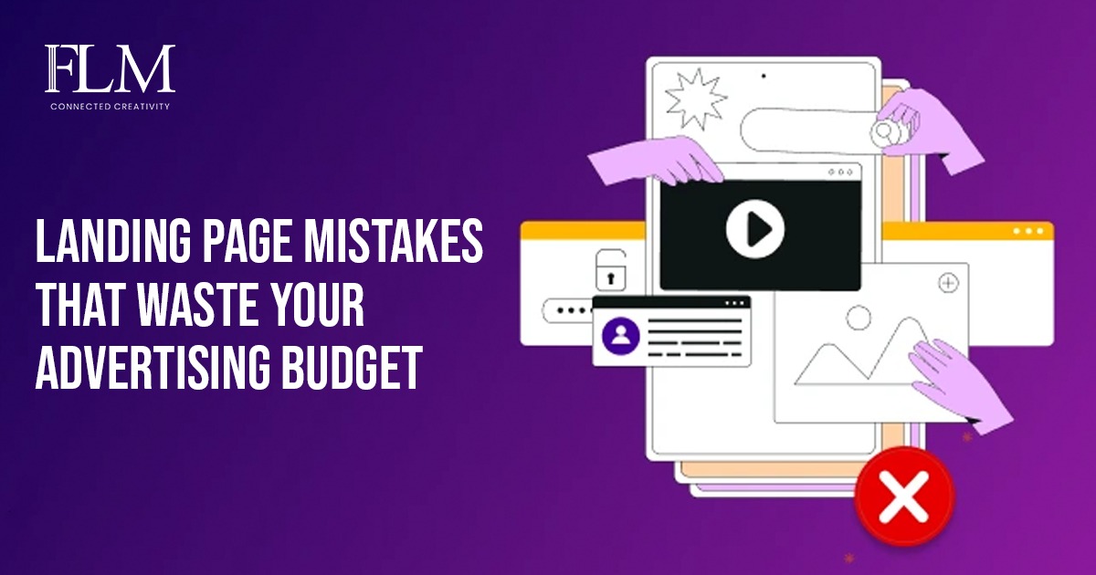 Landing Page Mistakes That Waste Your Advertising Budget